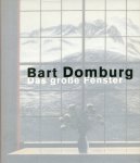 Domburg, Bart ; Rineke Dijkstra (photo) - Bart Domburg Das grosse Fenster  (The big window)