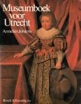 Jordens, Annelies - Museumboek voor Utrecht