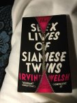 Welsh, Irvine - The Sex Lives of Siamese Twins