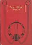 Franz, Robert - 54 LIEDER UND GESÄNGE für eine (tiefe) Singstimme mit Begleitung des Pianoforte (Franz-Album Band 6 tief)