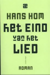 Hom, Hans - Het eind van het lied.