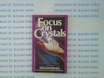 Harold, Edmund - Focus on Crystals