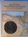 Förschner, Gisela - Die Münzen der Römischen Kaiser in Alexandrien