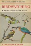 Bruun, Bertel / Degrave, Philippe (ill.) - Birdwatching. A Guide To European Birds