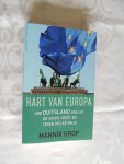 Krop, Marnix - Hart van Europa - hoe Duitsland ons uit de crisis voert en tegen welke prijs
