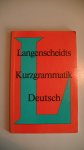 Wendt, Heinz F - Langenscheidts Kurzgrammatik Deutsch
