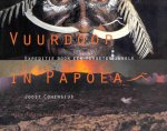 Cohensius, Joost - Vuurdoop in Papoea. Expeditie door een vergeten jungle.