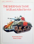 Zaloga, Steven. J. - The Sherman Tank in US and Allied Service.  Vanguard 26.