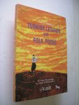 Halman, Talat S. / Findikoglu, Zeki, illustrations - Turkish Legends and Folk Poems
