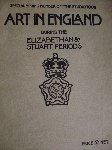 Vallance, Aymer / Malcolm C.Salaman /ea. - Art in England during the Elizabethan & Stuart periods