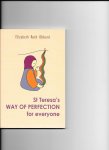 Obbard, Elizaberth Ruth - St Teresa's way of perfection for everyone