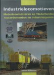 Kolkmann, Henk - Industrielokomotiven - Motorlokomotieven op Nederlandse raccordementen en industriesporen