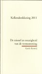 Komrij, Gerrit - DE TRIOMF EN TREURIGHEID VAN DE VERMOMMING - KELLENDONKlezing 2011