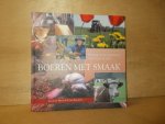 Hoop, Jacob de / Kooistra, Ytsen - Boeren met smaak biologische pioniers met hart en ziel