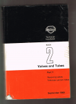  - VALVES AND TUBES BOOK 2 PART 1 : Receiving valves - Television picture tubes