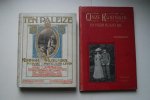 Martijn, J.J.H.; Hesteren, J.N. van - 2 gedenkboeken samen:   Ten Paleize  Koningin Wilhelmina In Haar Particulier Leven   &   Onze Koningin en Haar Huwelijk