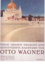 Wagner, Otto - Haiko, Peter (Einführung) - Einige Skizzen, Projekte und ausgeführte Bauwerke von Otto Wagner. Vollständiger Nachdruck der vier Originalbände von 1889, 1897, 1906, 1922
