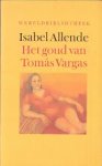 Isabel Allende - Het goud van Tomás Vargas
