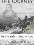 Brett Michael Gallaher - The Journey The Overlanders' Quest For Gold