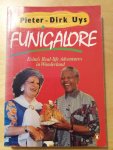 Uys, Pieter-Dirk - Funigalore. Evita's Real-life Adventures in Wonderland