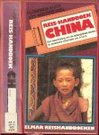 Eijck, Florence en Jos van der wiel - Reis handboek voor China, een beschrijving van de belangrijkste steden en praktische informatie van A tot Z