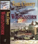 Clancy, Tom  .. ( m.m.v. generaal (b.d.) Chuck Horner - Woestijnstorm .. (Every Man a Tiger)  .. Een staaltje militaire kracht zoals nog nooit eerder vertoond .. Dessert Storm