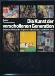 Zimmermann, Rainer - Die kunst der verschollenen generation. Deutsche malerei des expressiven realismus von 1925 bis 1975