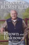 Rumsfeld, Donald. - Known and Unknown. A Memoir