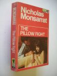 Monsarrat, Nicholas - The Pillow Fight