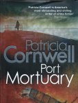 Cornwell, Patricia - Port Mortuary
