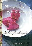 Kiros , Tessa . [ isbn 9789089892355 ]  inv  2716 - De Smaak van mijn Herinnering . ( Een boek vol familierecepten . ) Gravad lax, aardbeientaart, de speciale gebakken aardappelen van mijn grootvader, rijstpudding, stroganov, de geur van rozenblaadjes en jasmijn in de warme zomeravond...  -