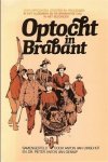 Oirschot, A. van en Gennip, P. A. van - Optocht in Brabant