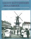 Rotteveel, Koos et.al. - Groot Rotterdams Molenboek - Deel 1: Centrum en Overschir