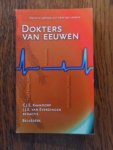 Kaandorp, C.J.E.; Everdingen, J.J.E. van - Dokters van eeuwen. Twintig artsen uit twee millennia.
