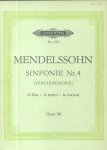 Mendelssohn, Felix - Sinfonie Nr.4, A major / La Majeur / A-dur/ Opus 90. (Italienische). Partituur