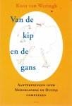 Weringh, Koos van - Van de kip en de gans: aantekeningen over Nederlandse en Duitse comlexen