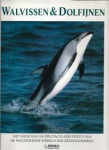 Cox, Vic - Walvissen en Dolfijnen.Met meer dan 100 spectaculaire foto's van de fascinerende wereld der zeezoogdieren.