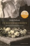 Anna Kalman - De Rozenmoorden