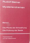 Steiner, Rudolf - Mysteriendramen, Band 1