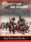 Jan Stavast Reeks no. 30 - Wegener's tocht naar Groenland