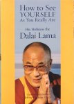 The Dalai Lama - How to see yourself as you really are