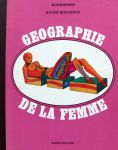 Roger Boussinot ,des. Roch-Berny - Geographie de la Femme