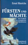 Hinrichs, Ernst (ds1213) - Fürsten und Mächte. Zum Problem des europäischen Absolutismus