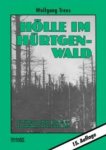 Hohenstein, A; Trees, Wolfgang - Hölle im Hürtgenwald 1944-1945