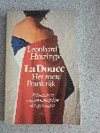 Huizinga - La Douce, Het Zoet Frankrijk
