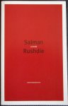 Rushdie, Salman - Woede
