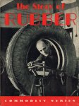 Tudor, R.J. - The story of rubber