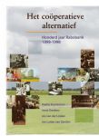 sluyterman-dankers-van der linden-van zanten - het cooperatieve alternatief ( honderd jaar rabobank 1898-1998