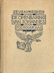 Hooykaas, Dr. C.E. - Zeven preeken over de Openbaring van Johannes. Met houtsneden naar Albrecht Dürer en een beschouwing over Dürer's apocalypse.