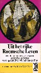 Plas, Michel van der - Uit het rijke Roomsche leven. Een documentaire over de jaren 1925-1935 met een nawoord van Kees Fens
